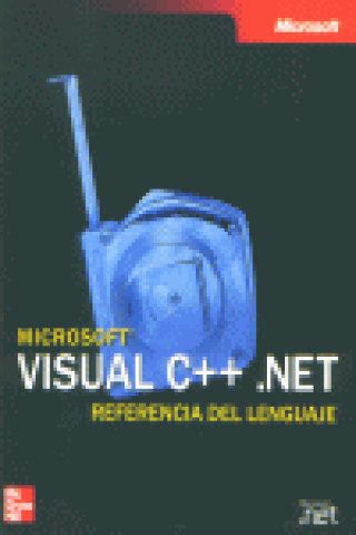 Kniha MS VISUAL C++ NET REFERENCIA DEL LENGUAJE MICROSOFT