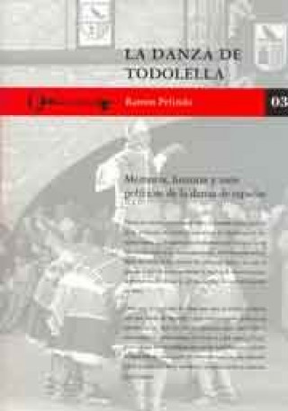 Könyv La Danza de Todolella : memoria, historia y usos políticos de la danza de espadas Pelinski