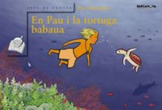 Kniha EN PAU I LA TORTUGA BABAUA VILARRUBIAS CODINA