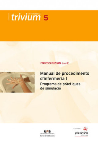 Könyv Manual de procediments d'infermeria I Ruiz Mata