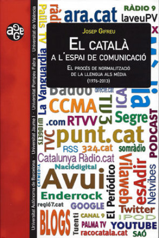 Kniha El catal^ a l'espai de comunicaciù Gifreu