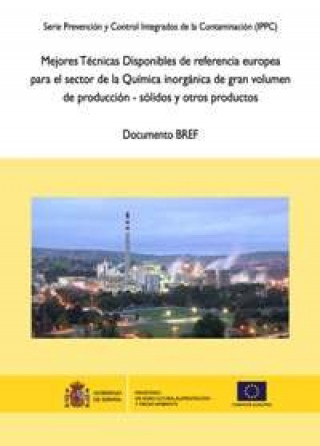 Книга Mejores técnicas disponibles de referencia europea para el sector de la Química inorgánica de gran v ABDERRAHMAN