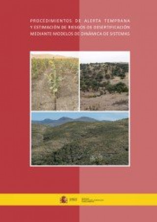 Kniha Procedimientos de alerta temprana y estimación de riesgos de desertificación mediante modelos de din 