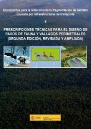 Kniha Prescripciones técnicas para el diseño de pasos de fauna y vallados perimetrales 