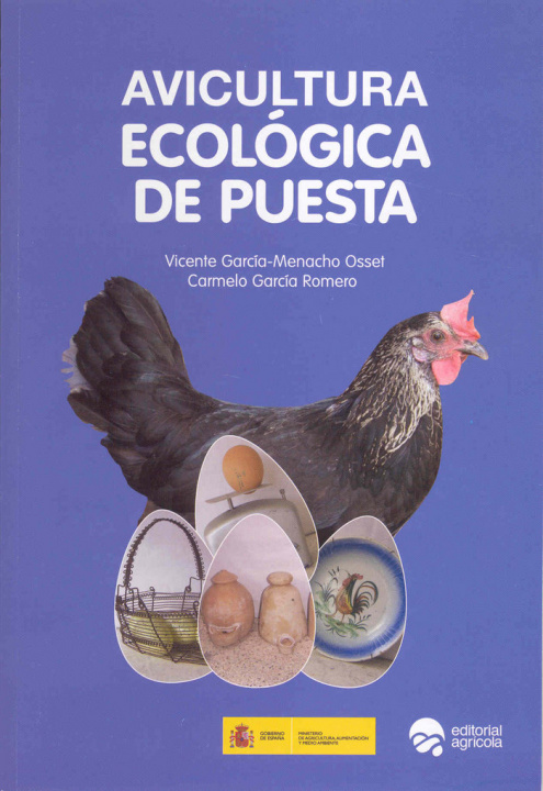 Könyv Avicultura ecológica de puesta García-Menacho Osset