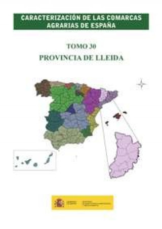 Könyv Caracterización de las comarcas agrarias de España. Tomo 30 