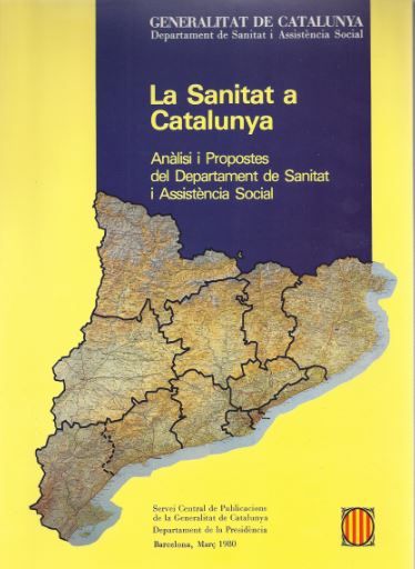 Kniha SANITAT A CATALUNYA, LA. ANALISIS I PROPOSTES DEL DEPARTAMENT DE SA 