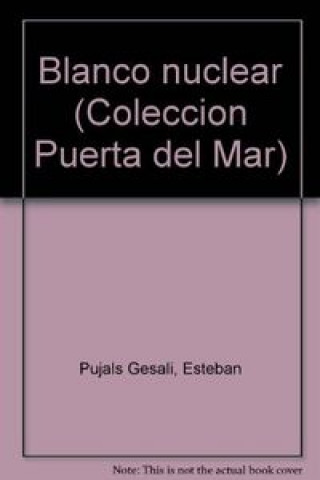 Knjiga BLANCO NUCLEAR PUJALS GESALI