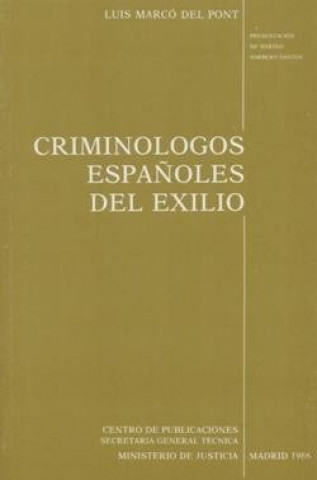 Kniha CRIMINOLOGOS ESPAÑOLES EN EL EXILIO MARCO DEL PONT