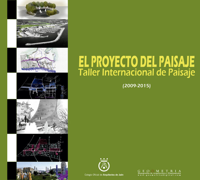 Libro EL PROYECTO DEL PAISAJE COLEGIO OFICIAL DE ARQUITECTOS DE JAéN AL GEOMETR