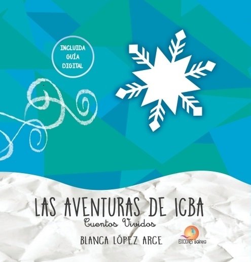 Knjiga LAS AVENTURAS DE ICBA" LOPEZ ARCE