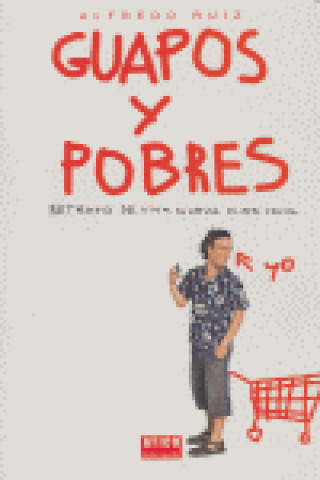 Knjiga Guapos y pobres RUIZ SALVE
