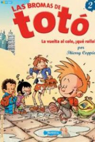 Kniha Las bromas de Totó 2, La vuelta al cole, ­qué rollo! COPPéE