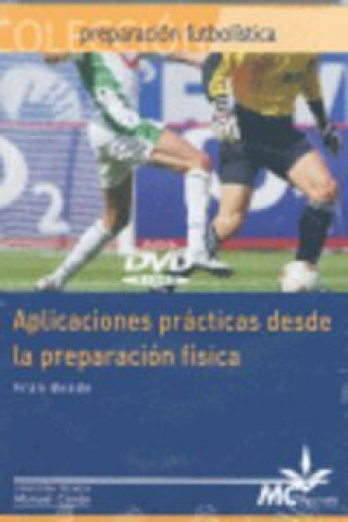Video DVD Aplicaciones prácticas desde la preparación física Aguado Gil