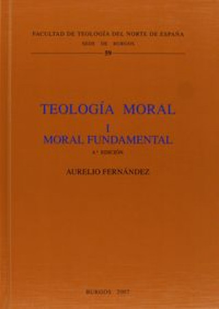Kniha Teología moral I. Moral fundamental Fernández Fernández