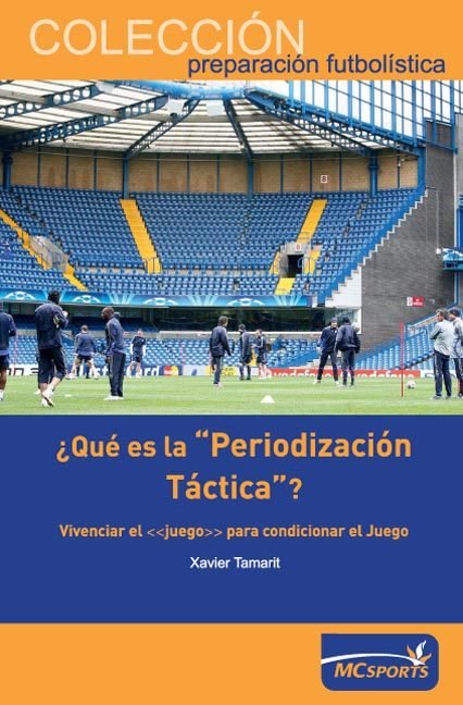 Knjiga ¿Qué es la "Periodización Táctica"? Tamarit Gimeno