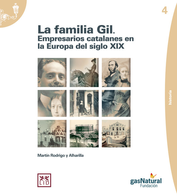Kniha La familia Gil. Empresarios catalanes en la Europa del siglo XIX. Rodrigo y Alharilla
