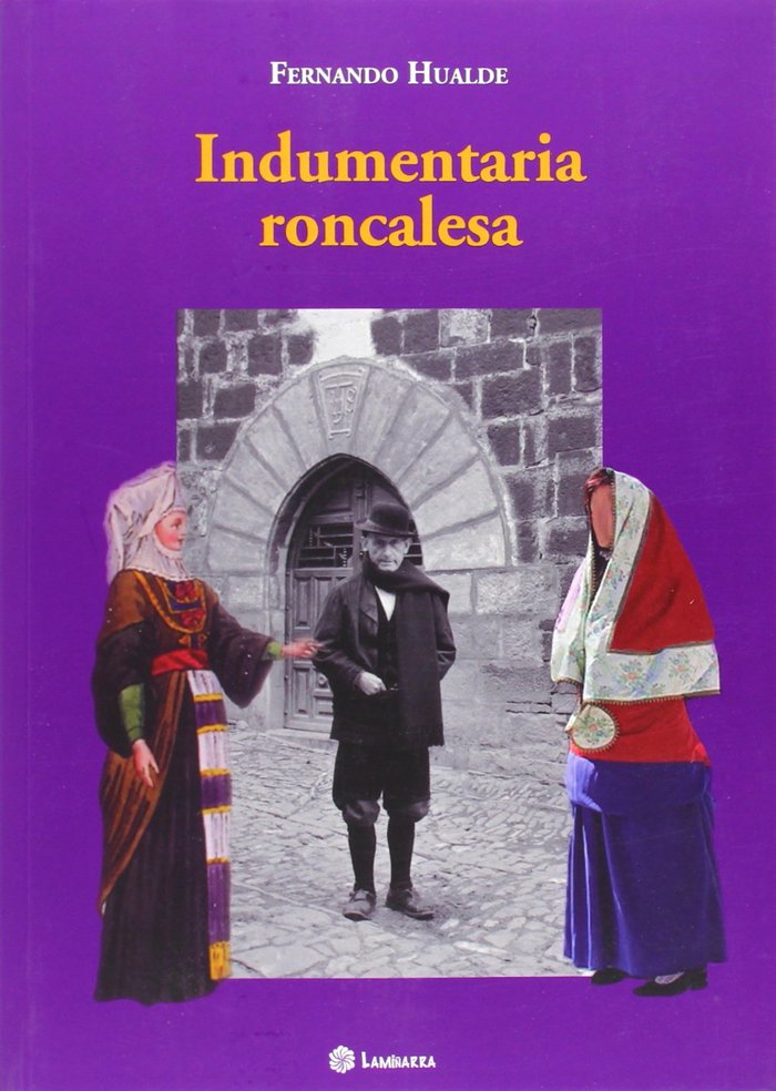Kniha INDUMENTARIA RONCALESA Hualde Gállego