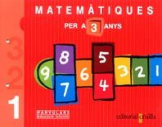 Kniha MATEMATIQUES, 1 EDUCACIO INFANTIL, 3 ANYS VARELA VIDAL