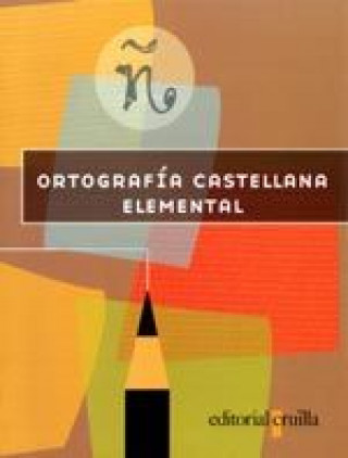 Knjiga ORTOGRAFIA CASTELLANA ELEMENTAL ESPAÑA VILLASANTE
