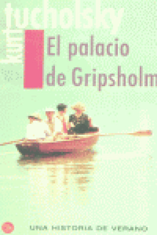 Kniha PALACIO DE GRIPSHOLM EL PDL TUCHOLSKY