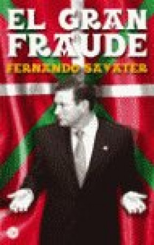 Knjiga EL GRAN FRAUDE - PDL FERNANDEZ SAVATER