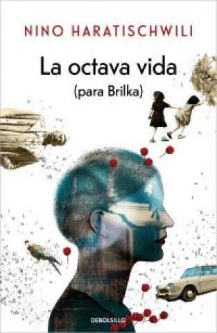 Könyv LA OCTAVA VIDA (PARA BRILKA) HARATISCHWILI