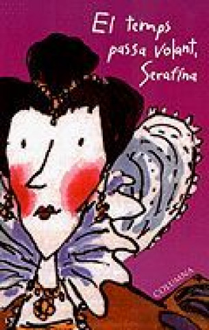 Книга EL TEMPS PASSA VOLANT, SERAFINA Blacker