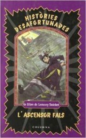Knjiga L'ASCENSOR FALS Snicket
