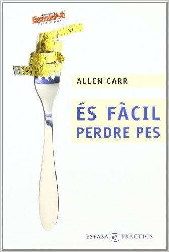 Kniha ÉS FÀCIL PERDRE PES Allens Carr's Easyway