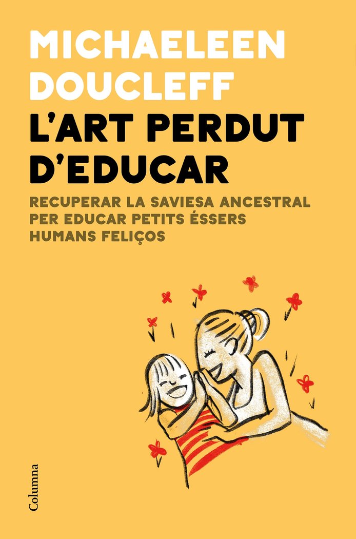 Kniha L'ART PERDUT D'EDUCAR DOUCLEFF