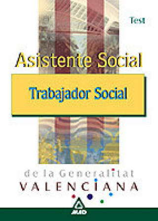Kniha ASISTENTE SOCIAL/TRABAJADOR SOCIAL DE LA GENERALITAT VALENCIANA. TEST NO DISPONIBLE