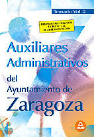 Kniha Auxiliares administrativos del ayuntamiento de zaragoza. Temario volumen ii Editorial Mad