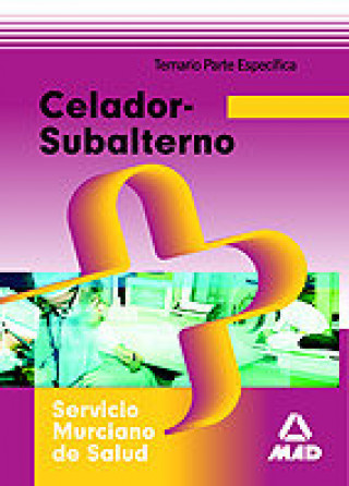 Knjiga Celador-Subalterno, Servicio Murciano de Salud. Test MARTOS NAVARRO