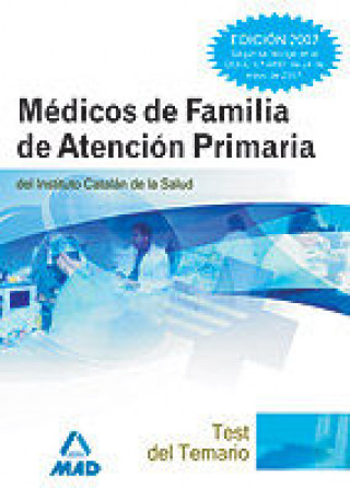 Buch Médicos de familia del instituto catalán de la salud. Test del temario *** Ojo *** Del Castillo Torres