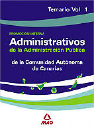 Kniha Administrativos de la administración pública de la comunidad autónoma de canarias (promoción interna Editorial Mad