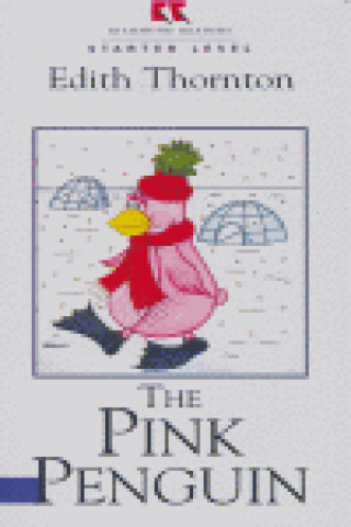 Knjiga RR (STARTER) THE PINK PENGUIN THORNTON