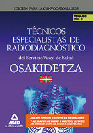 Kniha Técnicos especialistas de radiodiagnóstico del servicio vasco de salud/osakidetza. Temario volumen i Gomez Martinez