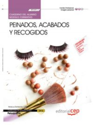 Книга Cuaderno del Alumno Peinados, acabados y recogidos (MF0349_2). Certificados de Profesionalidad. Pelu Gobierno Alonso
