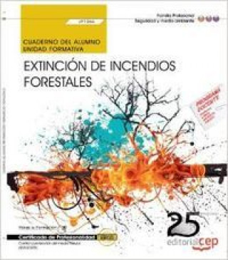 Carte Cuaderno del alumno. Extinción de incendios forestales (UF1266). Certificados de Profesionalidad. Co Villaamil Touriño