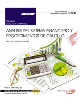 Kniha Manual. Análisis del sistema financiero y procedimientos de cálculo (UF0336). Certificados de profes Evangelina Sánchez Lombardía