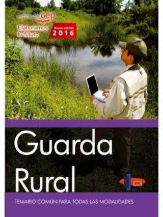 Kniha Guarda Rural. Temario común para todas las modalidades Formación y Especialización en Seguridad (FYES)