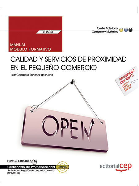 Kniha Manual. Calidad y servicios de proximidad en el pequeño comercio (UF2382). Certificados de profesion Rodríguez del Castillo
