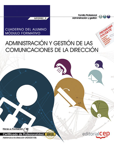 Carte Cuaderno del alumno. Administración y gestión de las comunicaciones de la dirección (MF0982_3: Trans de Alba Galván