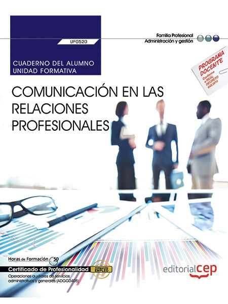 Carte Cuaderno del alumno. Comunicación en las relaciones profesionales (UF0520). Certificados de profesio Rojo Franco