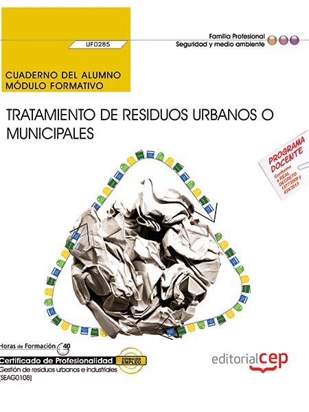 Könyv Cuaderno del alumno. Tratamiento de residuos urbanos o municipales (UF0285). Certificados de profesi López Pérez