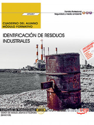 Könyv Cuaderno del alumno. Identificación de residuos industriales (UF0287). Certificados de profesionalid López Pérez