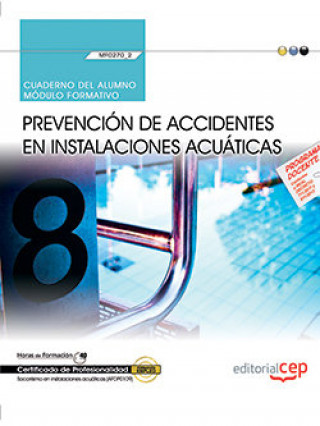 Könyv Cuaderno del alumno. Prevención de accidentes en instalaciones acuáticas (MF0270_2). Certificados de Romera Domínguez