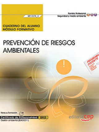 Kniha Cuaderno del alumno. Prevención de riesgos ambientales (MF1974_3). Certificados de profesionalidad. Paredes Expósito