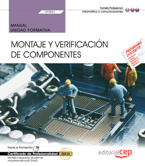 Kniha Manual. Montaje y verificación de componentes (UF0861). Certificados de profesionalidad. Montaje y r Carvajal Palomares